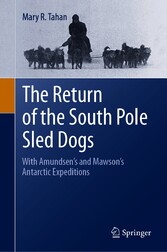 The Return of the South Pole Sled Dogs