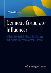 Der neue Corporate Influencer