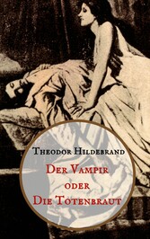 Der Vampir oder die Totenbraut