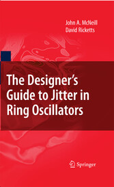 The Designer's Guide to Jitter in Ring Oscillators