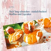 Nich&apos; lang schnacken - einfach backen! Muffins und Cupcakes