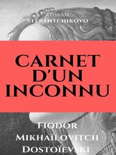 Carnet d&apos;un inconnu (Stépantchikovo)