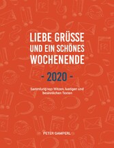 Liebe Grüße und ein schönes Wochenende 2020