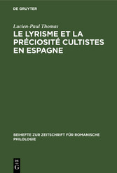 Le lyrisme et la préciosité cultistes en Espagne