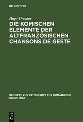 Die komischen Elemente der altfranzösischen chansons de geste