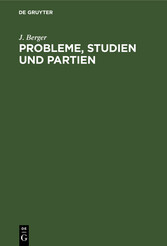 Probleme, Studien und Partien