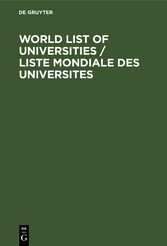 World List of Universities /Liste Mondiale des Universites