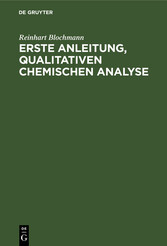 Erste Anleitung' qualitativen Chemischen Analyse