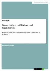 Trauer erleben bei Kindern und Jugendlichen