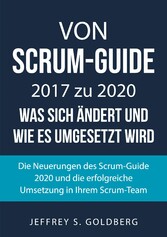 Von Scrum-Guide 2017 zu 2020 - was sich ändert und wie es umgesetzt wird