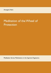 Meditation of the Wheel of Protection