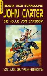 John Carter - Die Hölle von Baarsoom