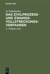 Das Zivilprozeß- und Zwangsvollstreckungsverfahren