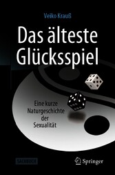 Das älteste Glücksspiel