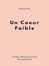 Un coeur faible