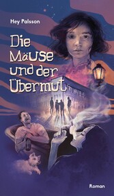 Die Mäuse und der Übermut