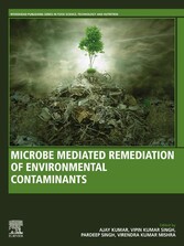 Microbe Mediated Remediation of Environmental Contaminants