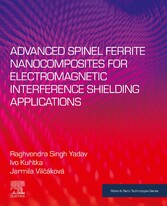 Advanced Spinel Ferrite Nanocomposites for Electromagnetic Interference Shielding Applications