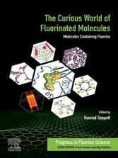 The Curious World of Fluorinated Molecules