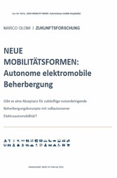 NEUE MOBILITÄTSFORMEN:  Autonome elektromobile Beherbergung