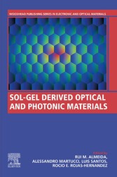 Sol-Gel Derived Optical and Photonic Materials