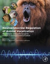 Neuroendocrine Regulation of Animal Vocalization