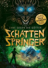 Zane gegen die Götter, Band 3: Schattenspringer (Rick Riordan Presents)