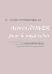 Menus d&apos;hiver pour le mégacôlon