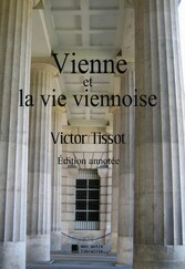 Vienne et la vie viennoise