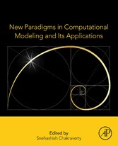 New Paradigms in Computational Modeling and Its Applications