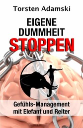 Eigene Dummheit stoppen