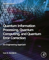 Quantum Information Processing, Quantum Computing, and Quantum Error Correction