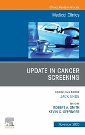 Update in Cancer Screening, An Issue of Medical Clinics of North America, E-Book