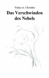 Das Verschwinden des Nebels