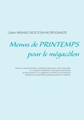 Menus de printemps pour le mégacôlon