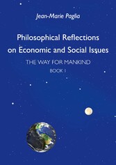 Philosophical Reflections on Economic and Social Issues