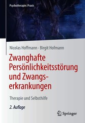 Zwanghafte Persönlichkeitsstörung und Zwangserkrankungen