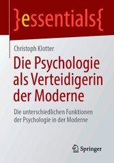 Die Psychologie als Verteidigerin der Moderne