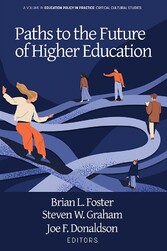 Paths to the Future of Higher Education