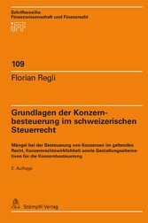 Grundlagen der Konzernbesteuerung im schweizerischen Steuerrecht