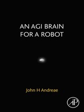 An AGI Brain for a Robot