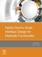 Hybrid Atomic-Scale Interface Design for Materials Functionality