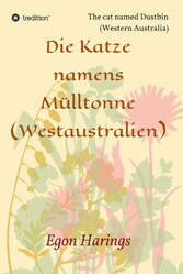 Die Katze namens Mülltonne