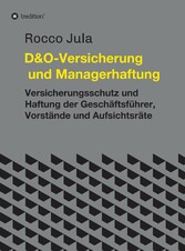 D&O - Versicherung und Managerhaftung