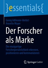 Der Forscher als Marke