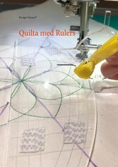 Quilta med Rulers