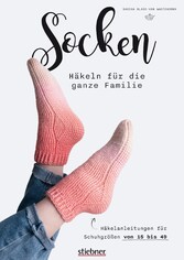 Socken häkeln für die ganze Familie.