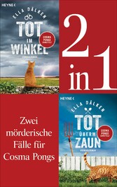 Die Cosma-Pongs-Romane Band 1 & 2: Tot überm Zaun / Tot im Winkel (2in1-Bundle)