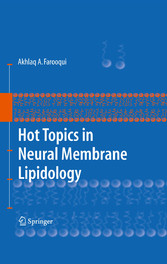 Hot Topics in Neural Membrane Lipidology