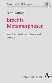 Brechts Metamorphosen